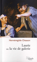 Laurie ou la vie de galerie [nouvelle édition]